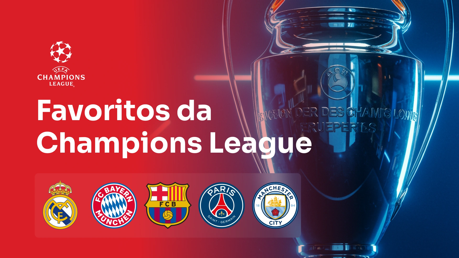imagem ilustrativa Favoritos à Champions League